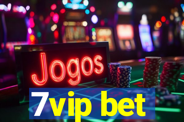 7vip bet